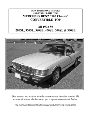 1972 Mercedes Benz 280sl 350sl 380sl 450sl 500sl 560sl 107 Chassis Convertible Tops And Convertible Top Parts 1972 Mercedes Benz 280sl 350sl 380sl 450sl 500sl 560sl 107 Chassis Convertible Tops And Convertible Top Parts