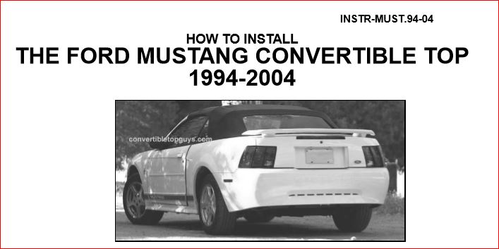 1994-2004 Ford Mustang & Cobra Convertible Tops and Convertible Top Parts  1994 Mustang Convertible Top Wiring Diagram    Convertible Top Guys